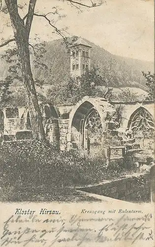 Kloster Hirsau Kreuzgang mit Eulenturm gl1905 101.916