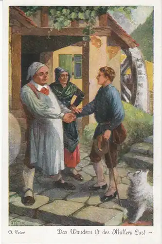 O.PETER Das Wandern ist des Müllers Lust ngl 21.863