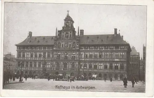 Antwerpen Das Rathaus feldpgl1914? 21.925
