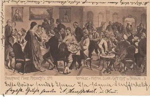 Hofmal.DÜRR Brautfahrt Marie Antoinett's gl1907 24.614