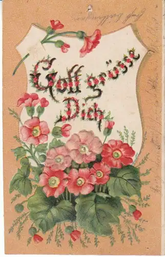 Gott grüße Dich Blumen-Prägedruck gl1907 23.562