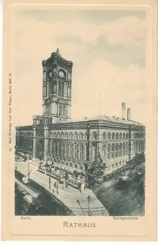 Berlin Rathaus im Prägerahmen gl1907 24.156