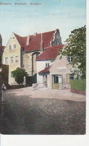 Meissen Freiheit Burgtor gl1913 84.991