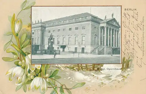 Berlin Litho Königl. Opernhaus gl1899 117.558