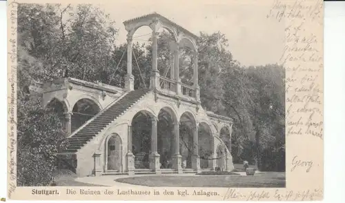 Stuttgart Kgl.Anlagen Lusthaus-Ruine gl1905 26.834