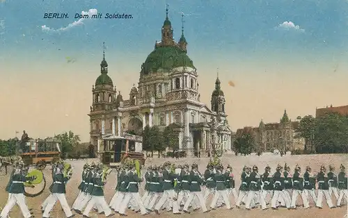 Berlin Dom mit Soldaten gl1918 117.338