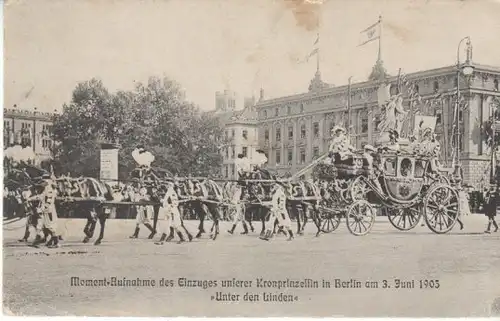 Berlin 1905 Einzug der Kronürinzessin U.d.L. ngl B4829