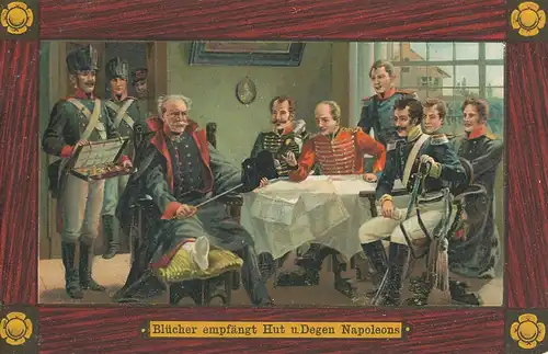 Aus großer Zeit: Blücher empfängt Hut/Degen ngl 115.720
