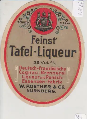 Feinster Tafel-Liqueur W. Roether Nürnberg 93.888