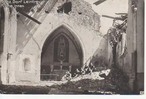 Leintrey Kirche innen zerstört feldpgl1916 200.802