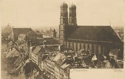 München Frauenkirche und Panorama gl1909 124.126