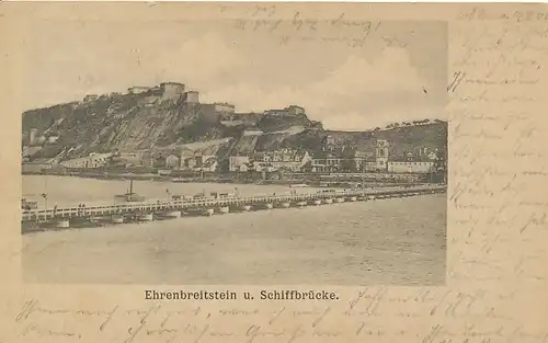 Koblenz Ehrenbreitstein und Schiffbrücke gl1902 133.982