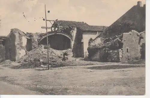 Raucourt Zerschossene Kirche feldpgl1915? 201.059