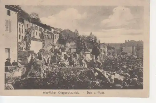 Dun a. Maas Zerstörte Häuser feldpgl1915 200.857