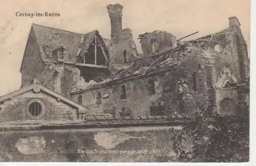 Cernay-les-Reims Zerstörte Kirche feldpgl1917 200.990