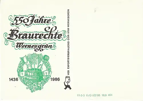550 Jahre Braurechte Bier Wernesgrün Werbekarte C2556