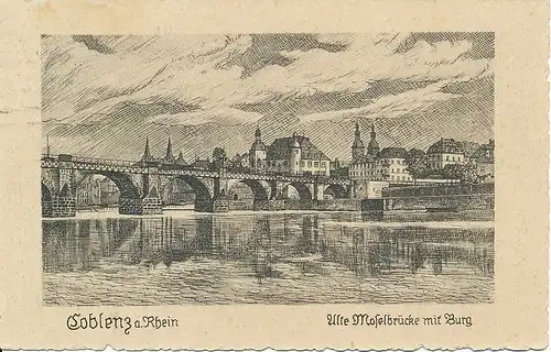 Koblenz Alte Moselbrücke mit Burg gl1931 134.055