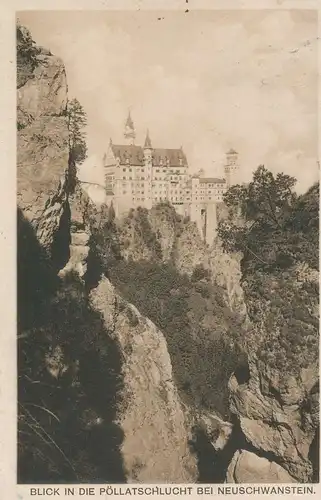 Schloss Neuschwanstein m. Pöllatschlucht gl1916 136.206