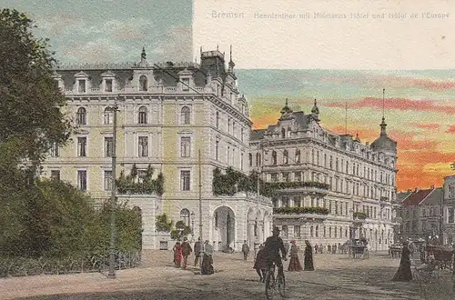 Bremen Heerdenthor mit Hillmanns Hôtel und Hôtel de l'Europe ngl C5402