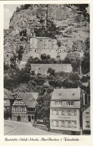 Gaststätte Schloß-Schenke, Idar-Oberstein 1, Felsenkirche ngl C5540