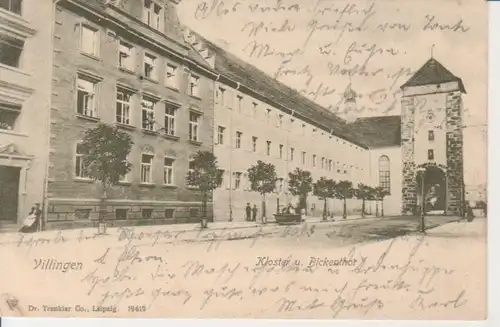 Villingen Kloster und Bickentor gl1908 206.845