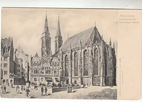 Nürnberg Sebalduskirche mit ehemaliger Schau um 1900 ngl C5760