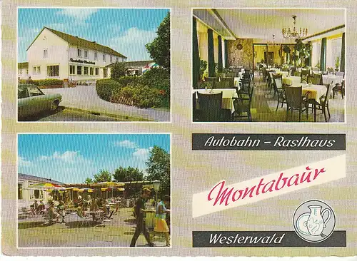 Autobahn-Rasthaus am Zubringer Montabaur Mehrbildkarte ngl C6210