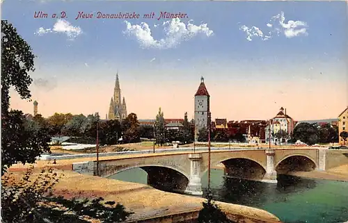 Ulm a.D. Neue Donaubrücke mit Münster feldpgl1915 142.834