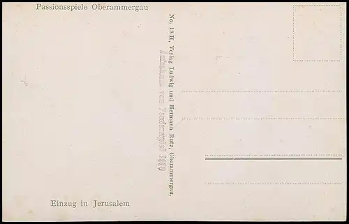 Oberammergau - Passionsspiel 1910 'Einzug in Jerusalem' ngl 137.913