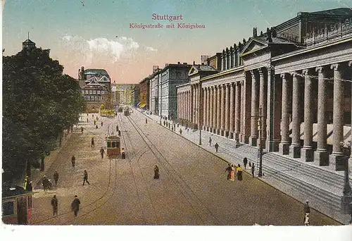 Stuttgart Königsbau mit Königstraße glum 1910? C8856