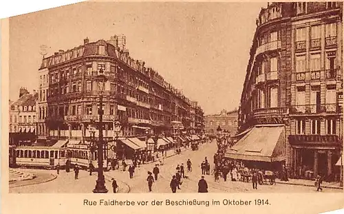 Lille - Rue Faidherbe vor der Beschießung ngl 144.296