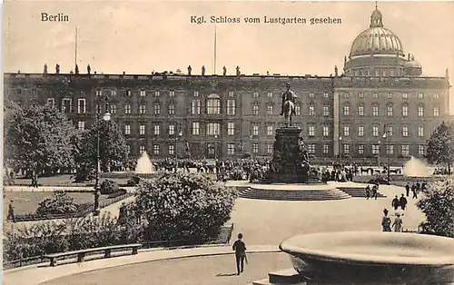 Berlin Kgl. Schloss vom Lustgarten gesehen gl1913 144.146