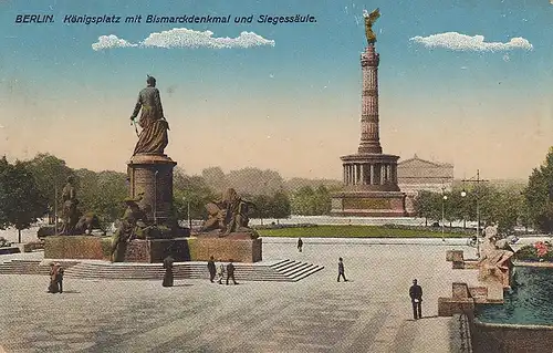 Berlin Königsplatz mit Bismarck-Denkmal und Siegessäule feldpgl1914? D1403