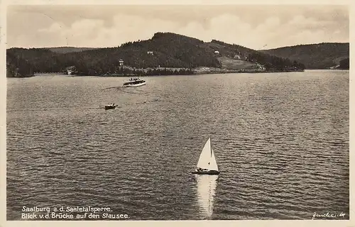 Saalburg a.d.Saaletalsperre Stausee v.d.Brücke gl1937 D1206