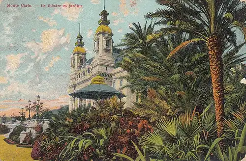 Monte Carlo La thêatre et Jardins glum 1910? D2949