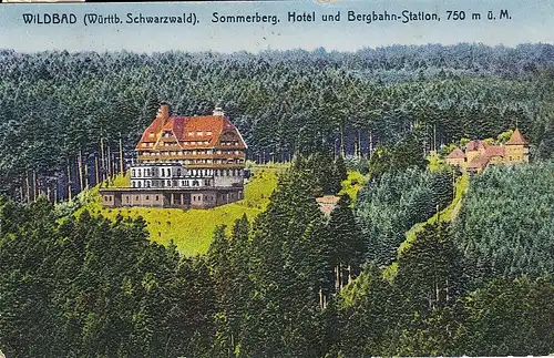 Wildbad Schwarzwald Sommerberg Hotel u. Bergbahnstation gl1928 D3329