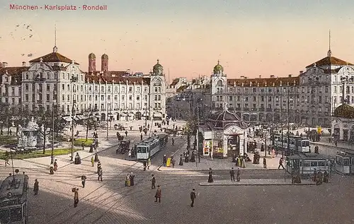 München Karlsplatz-Rondell gl1913 D3437