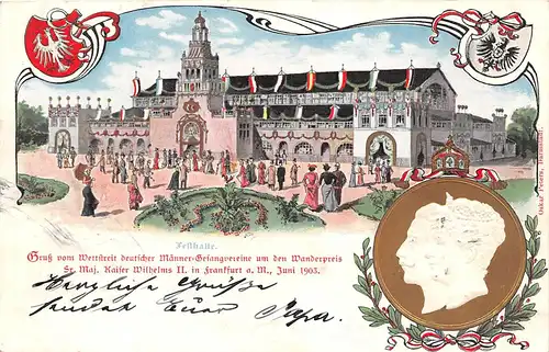 Frankfurt a. M. Litho Prägung Kaiserpaar Männergesang Festhalle gl1903 152.052