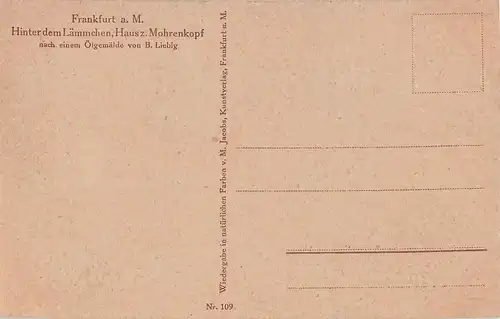 Frankfurt a. M. Hinter dem Lämmchen Haus z. Mohrenkopf n. Liebig ngl 151.856