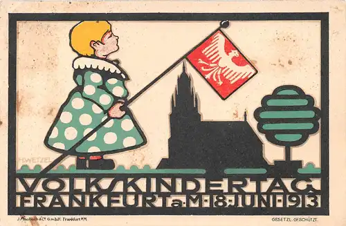 Frankfurt a. M. Volkskindertag Karte No1 n. H. Wetzel 18.6.1913 gl1913 152.048