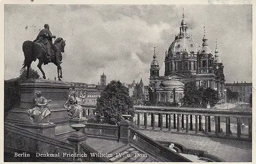 Berlin, Denkmal Friedrich Wilhelm IV. und Dom gl1940 E1337