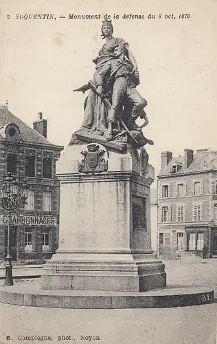 St-Quentin, Monument de la défense du 8.oct.1878 ngl E0131