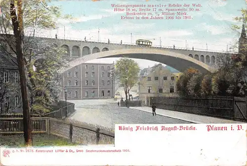 Plauen im Vogtl. König Friedrich August-Brücke gl1905 162.299