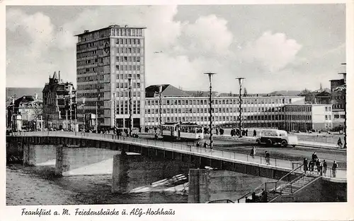 Frankfurt a.M. Friedensbrücke u. AEG-Hochhaus gl1952 164.680