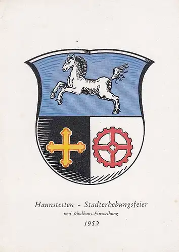 Haunstetten, Wappen, Stadterhebungsfeier u.Schulhauseinweihung 1952 ngl E6081