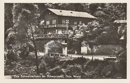 Das Schweizerhaus im Schwarzatal, Thür.Wald ngl E4650