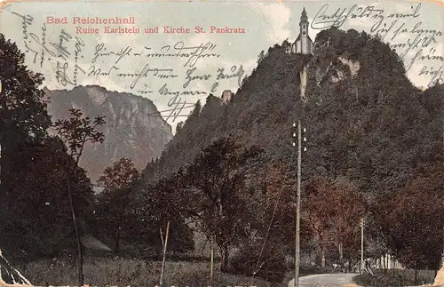 Bad Reichenhall Ruine Karlstein und Kirche St. Pankratz gl1909 165.902