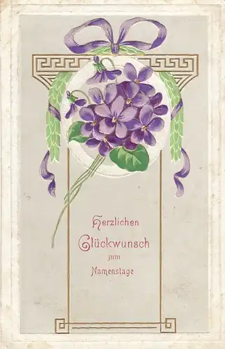 Namenstag-Gruß mit Veilchen, Prägedruck ngl E8207