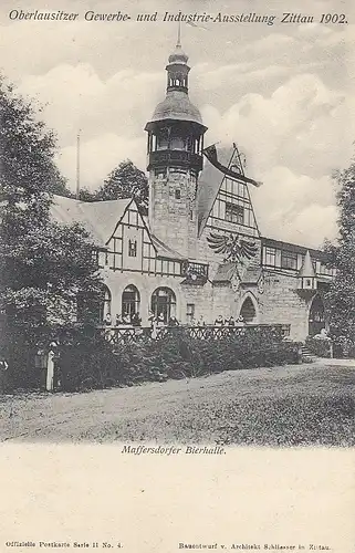 Zittau, Oberlausitzer Gew.- u. Industrieausst. 1902, Maffersdorfer Bierhalle ngl E4095
