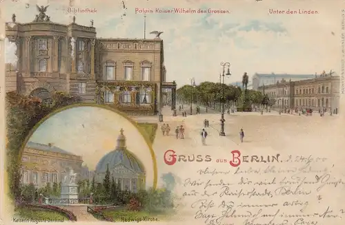 Berlin, Gruß-Litho, Bibliothek, Palais Kaiser Wilhelm, Hedwigskirche gl1900 E8408